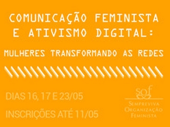 Curso sobre Comunicação Feminista e Ativismo Digital tem inscrições abertas na SOF