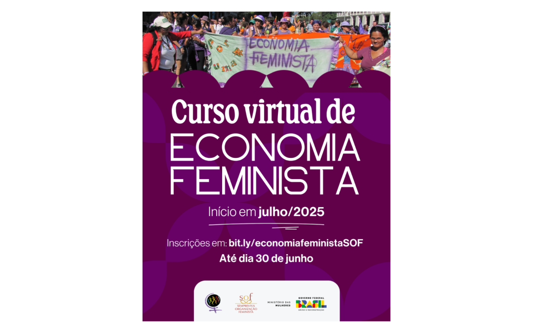 INSCRIÇÕES ABERTAS: curso virtual de economia feminista